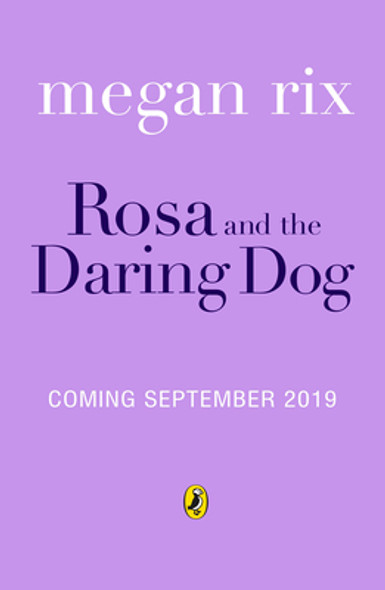 Rosa and the Daring Dog (Paperback)