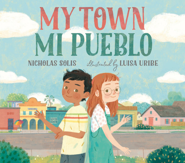 My Town/Mi Pueblo (Bilingual English-Spanish Edition) (Hardcover)