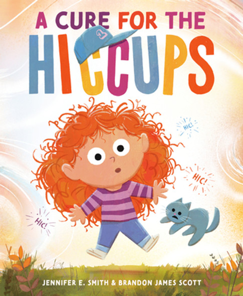 A Cure for the Hiccups (Hardcover)
