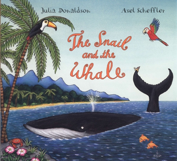 The Snail and the Whale (Hardcover)