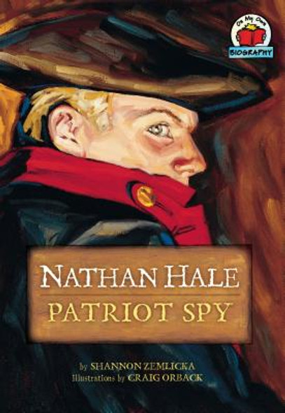Nathan Hale: Patriot Spy (Paperback)