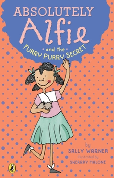 Absolutely Alfie and the Furry, Purry Secret (Paperback)