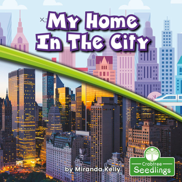 My Home in the City (Library Binding)