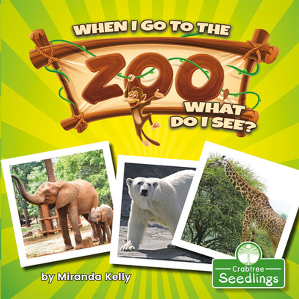 When I Go to the Zoo, What Do I See? (Library Binding)