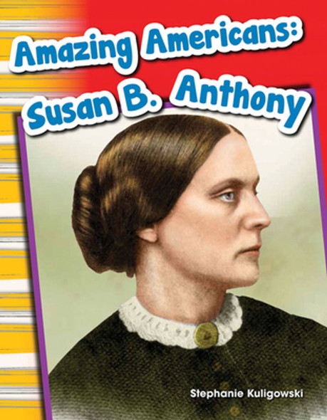 Amazing Americans Susan B. Anthony (Paperback) Amazing Americans Susan B. Anthony (Paperback)