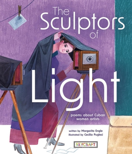 The Sculptors of Light: Poems about Cuban Women Artists: Poems about Cuban Women Artists (Hardcover)