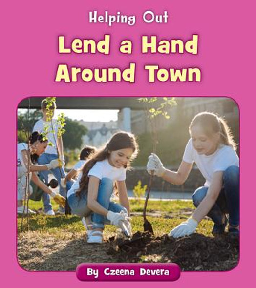 Lend a Hand Around Town (Paperback)