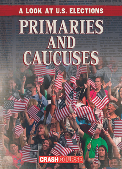 Primaries and Caucuses (Paperback)
