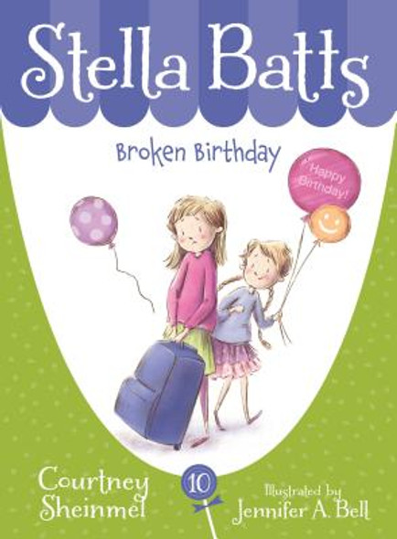 Stella Batts: Broken Birthday (Hardcover)