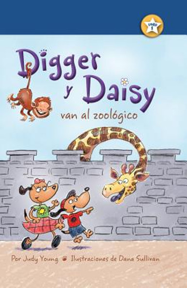 Digger Y Daisy Van Al Zoológico (Digger and Daisy Go to the Zoo) (Hardcover)