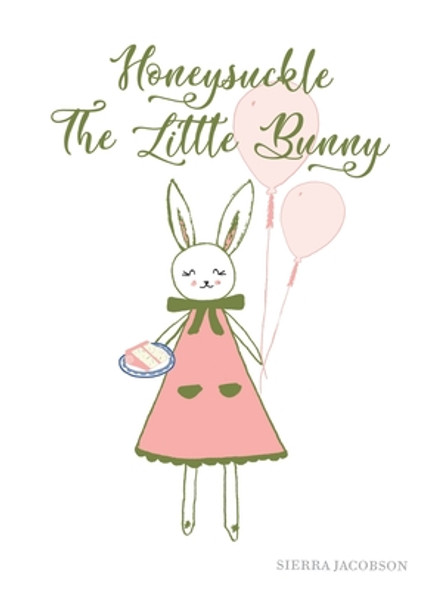 Honeysuckle The Little Bunny (Hardcover)