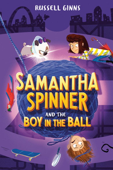 Samantha Spinner and the Boy in the Ball (Paperback)