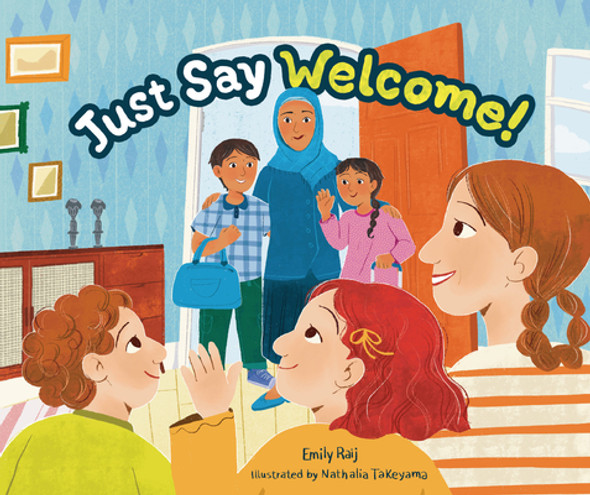 Just Say Welcome (Hardcover)