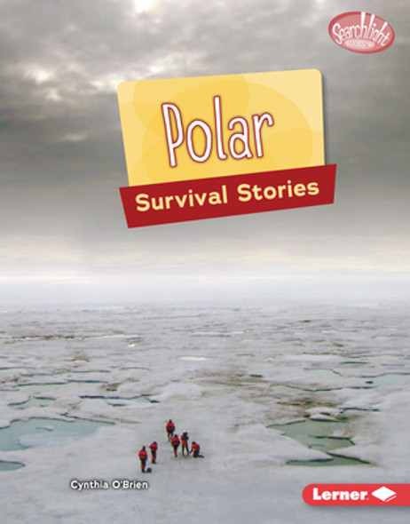 Polar Survival Stories (Library Binding)