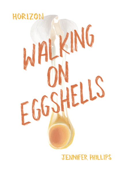 Walking on Eggshells (Library Binding)