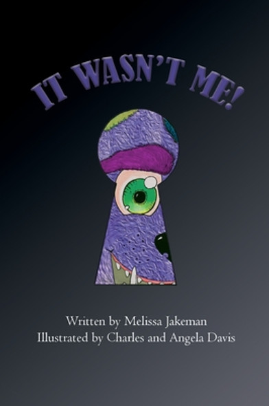 It Wasn't Me! (Hardcover)