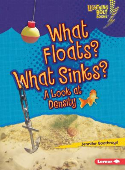 What Floats? What Sinks?: A Look at Density (Paperback)