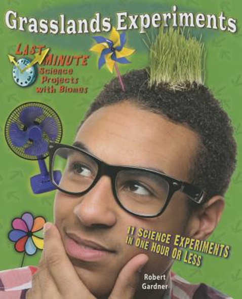 Grasslands Experiments: 11 Science Experiments in One Hour or Less (Paperback)