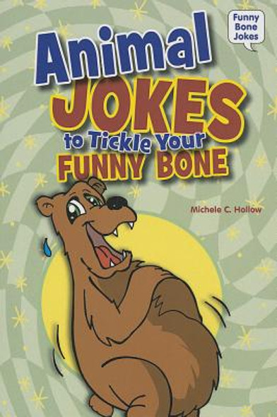 Animal Jokes to Tickle Your Funny Bone (Paperback)