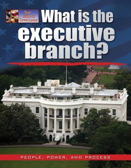 What Is the Executive Branch? (Paperback)