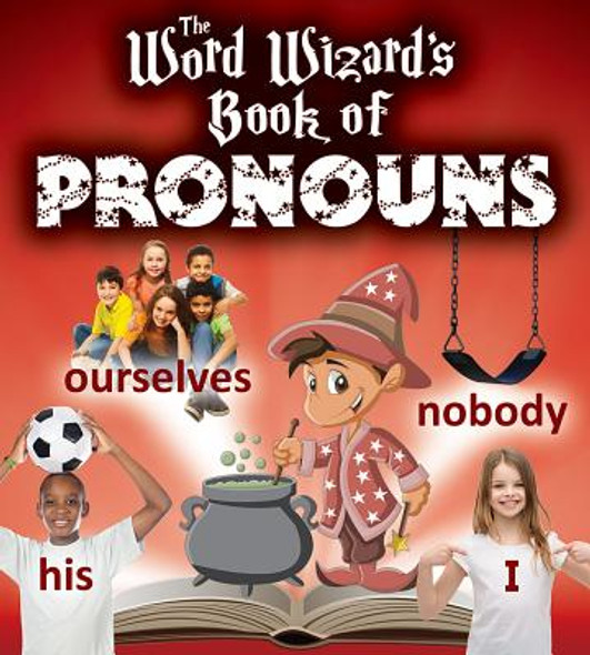 The Word Wizard's Book of Pronouns (Paperback)