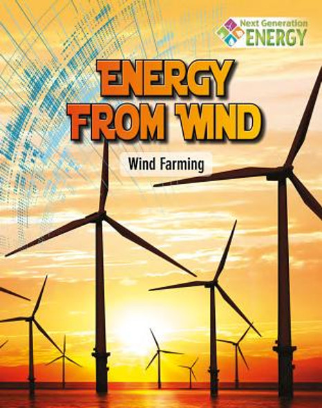 Energy from Wind: Wind Farming (Hardcover)