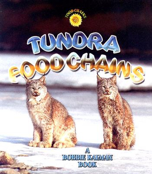 Tundra Food Chains (Paperback)