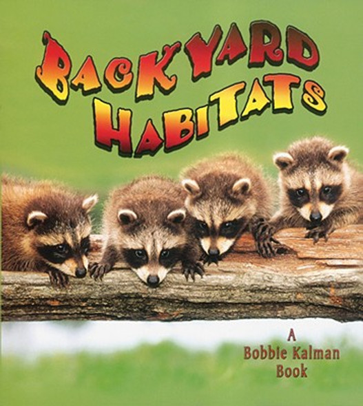 Backyard Habitats (Paperback)