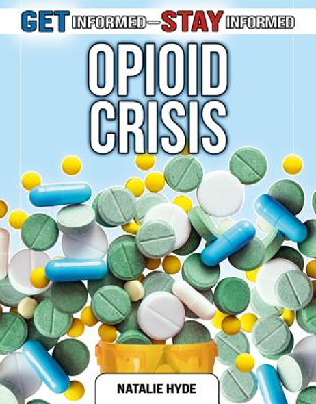 Opioid Crisis (Library Binding)