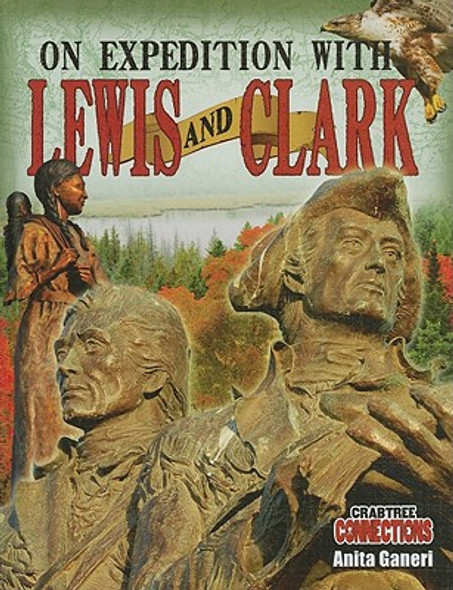 On Expedition with Lewis and Clark (Paperback)