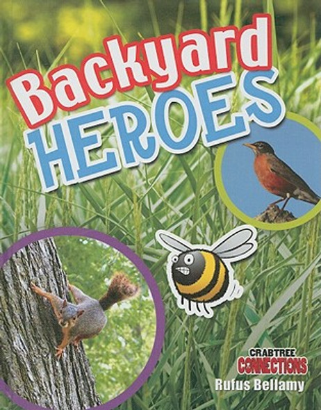 Backyard Heroes (Hardcover)