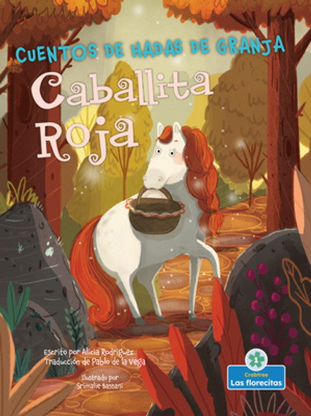 Caballita Roja (Little Red Riding Horse) (Library Binding)