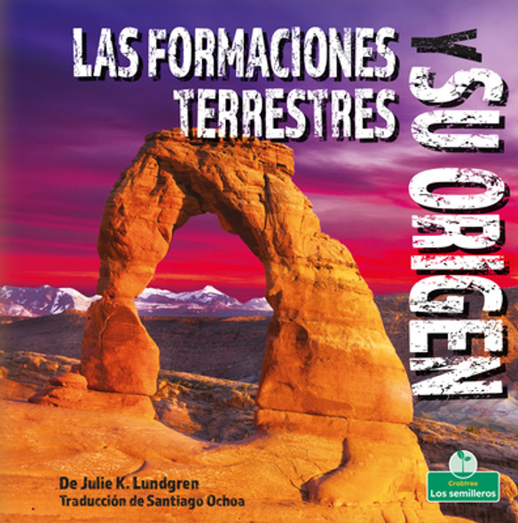 Las Formaciones Terrestres Y Su Origen (Landforms and How They Are Made) (Paperback)