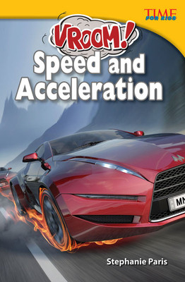 Vroom! Speed and Acceleration (Paperback)