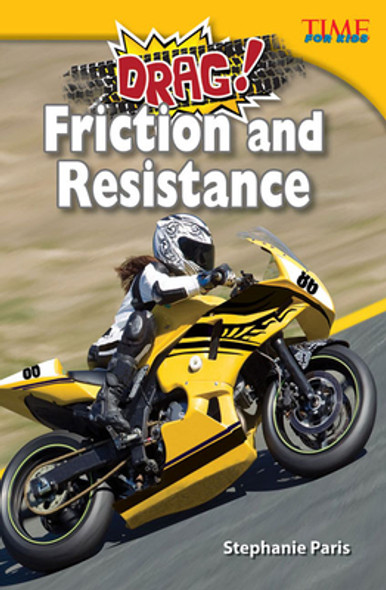 Drag! Friction and Resistance (Paperback)
