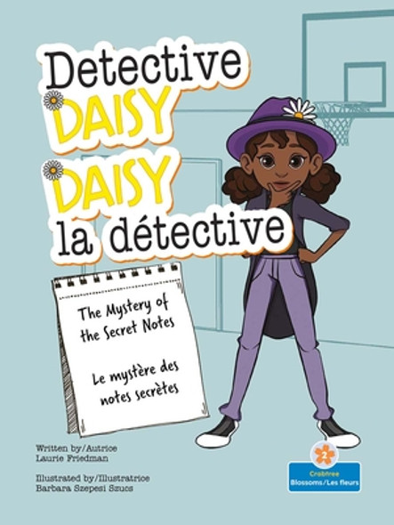 Le Mystère Des Notes Secrètes (the Mystery of the Secret Notes) Bilingual Eng/Fre (Hardcover)