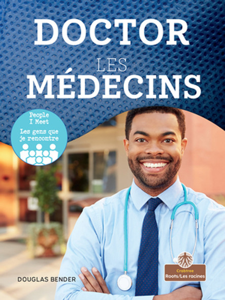 Les Médecins (Doctor) Bilingual Eng/Fre (Hardcover)