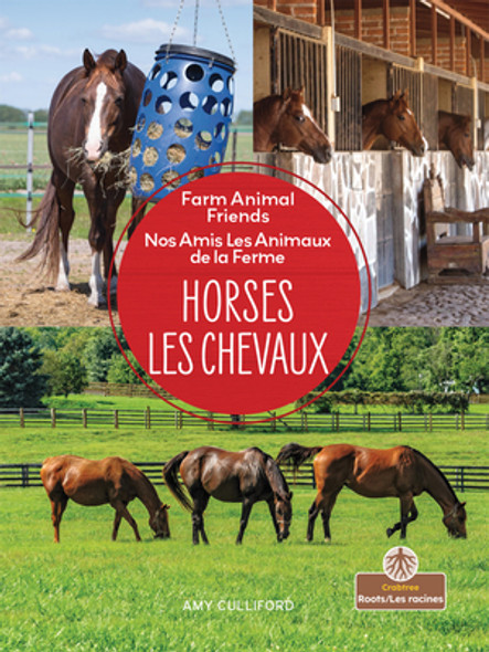Les Chevaux (Horses) Bilingual Eng/Fre (Hardcover)