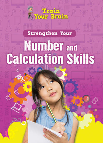 Strengthen Your Number and Calculation Skills (Library Binding)