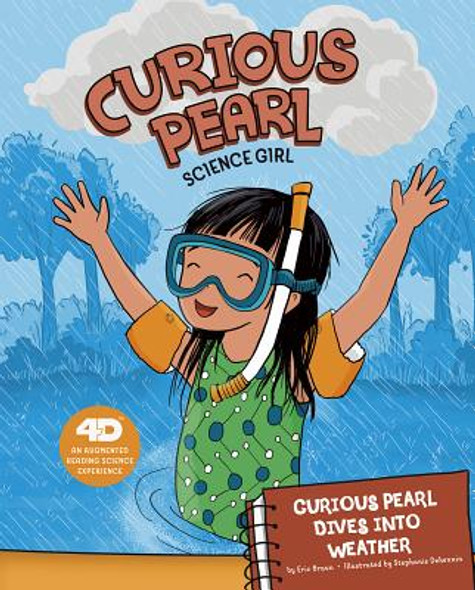 Curious Pearl Dives Into Weather: 4D an Augmented Reading Science Experience (Hardcover)