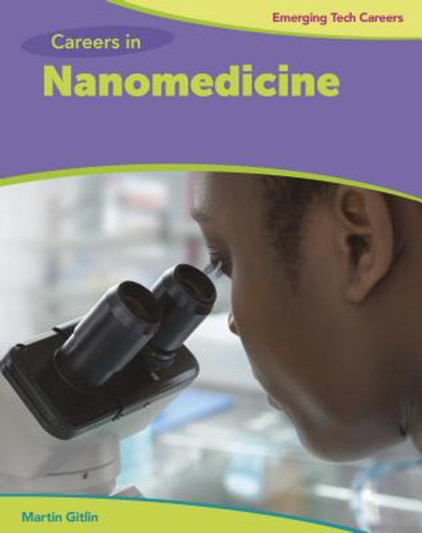 Careers in Nanomedicine (Library Binding)