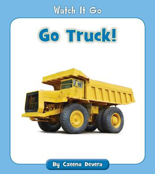 Go Truck! (Paperback)