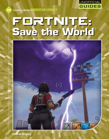 Fortnite: Save the World (Library Binding)