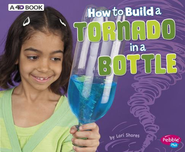 How to Build a Tornado in a Bottle: A 4D Book (Hardcover)