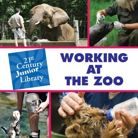 Working at the Zoo (Library Binding)