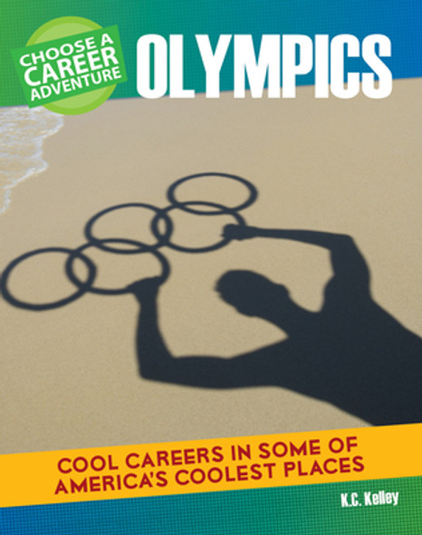 Choose a Career Adventure at the Olympics (Library Binding)