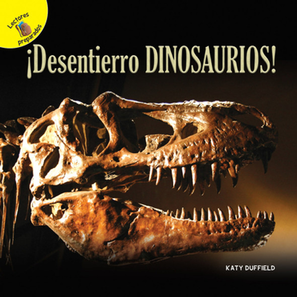 Descubrámoslo (Let's Find Out) ¡Desentierro Dinosaurios!: I Dig Dinosaurs! (Paperback)