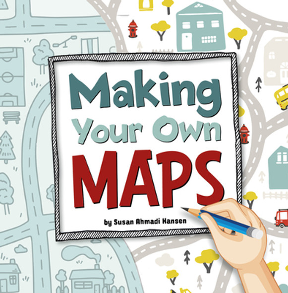 Making Your Own Maps (Paperback)