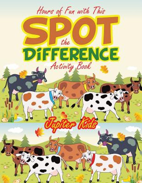 Hours of Fun with This Spot the Difference Activity Book (Paperback)