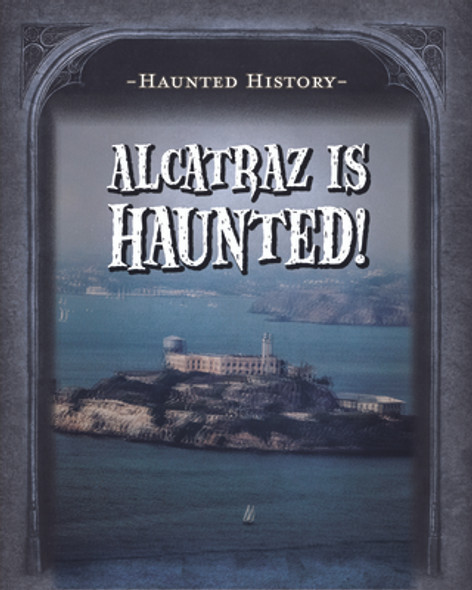 Alcatraz Is Haunted! (Paperback)